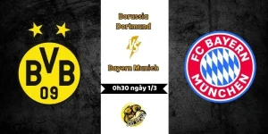 Nhận định Borussia Dortmund vs Bayern Munich 0h30 ngày 1/3